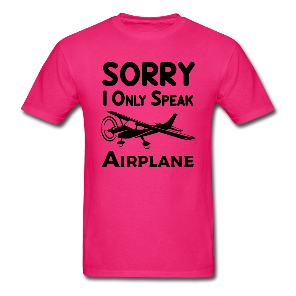 Sorry I Only Speak Airplane - Black - Unisex Classic T-Shirt - fuchsia