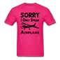 Sorry I Only Speak Airplane - Black - Unisex Classic T-Shirt - fuchsia