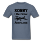 Sorry I Only Speak Airplane - Black - Unisex Classic T-Shirt - denim