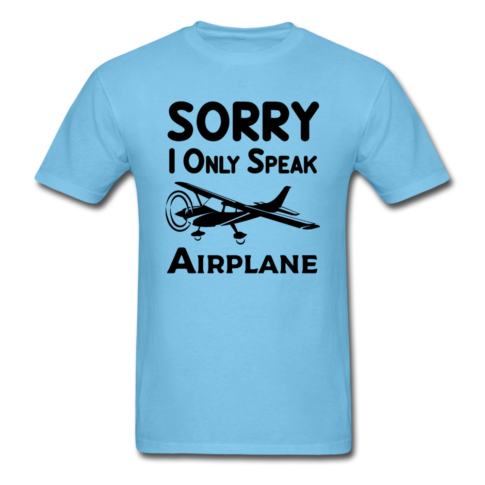 Sorry I Only Speak Airplane - Black - Unisex Classic T-Shirt - aquatic blue