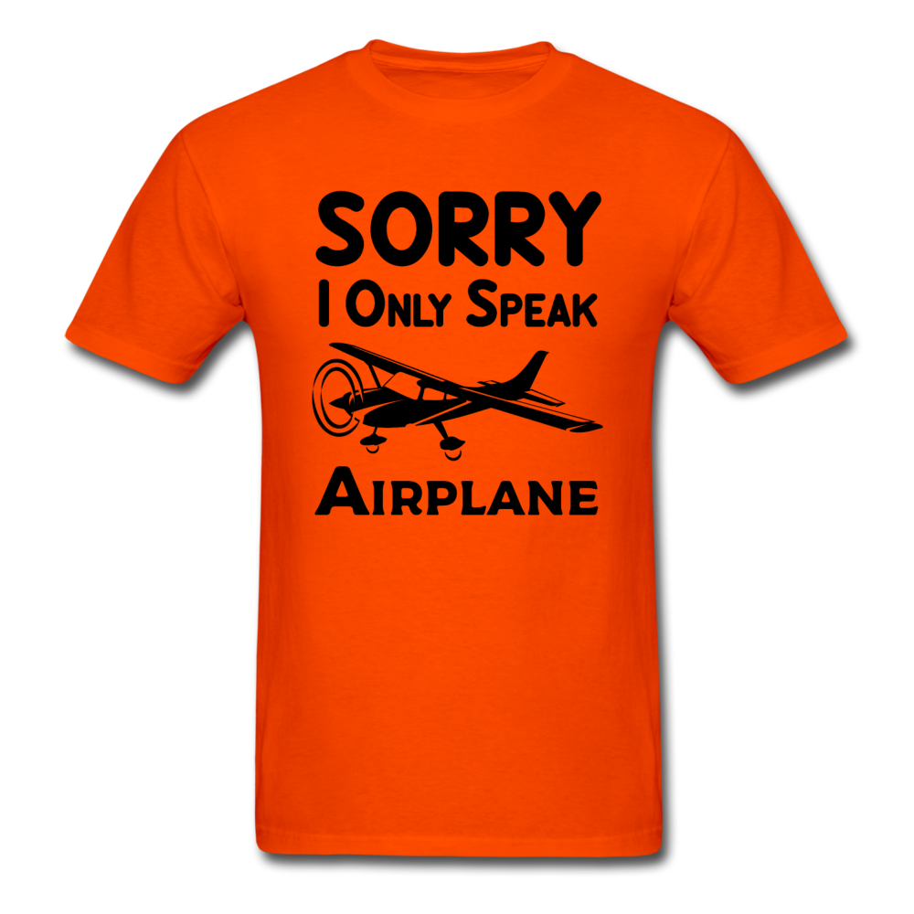 Sorry I Only Speak Airplane - Black - Unisex Classic T-Shirt - orange