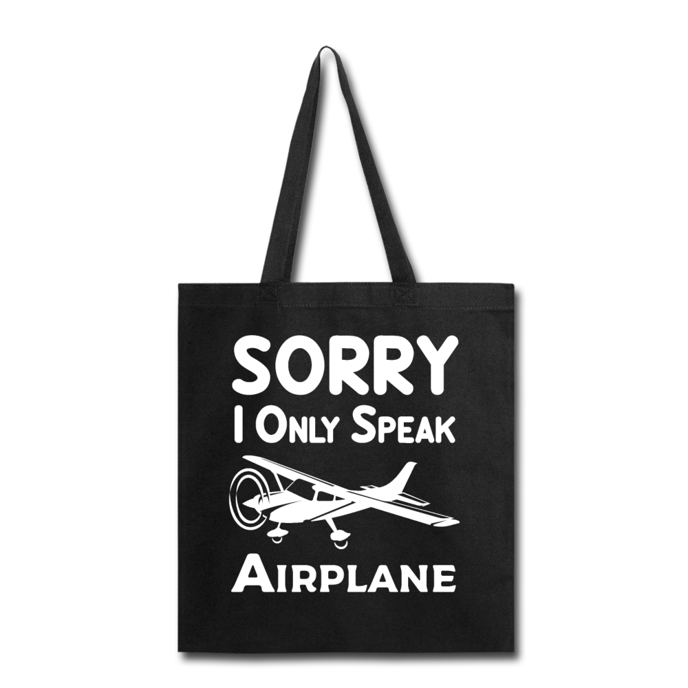 Sorry I Only Speak Airplane - White - Tote Bag - black