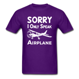 Sorry I Only Speak Airplane - White - Unisex Classic T-Shirt - purple