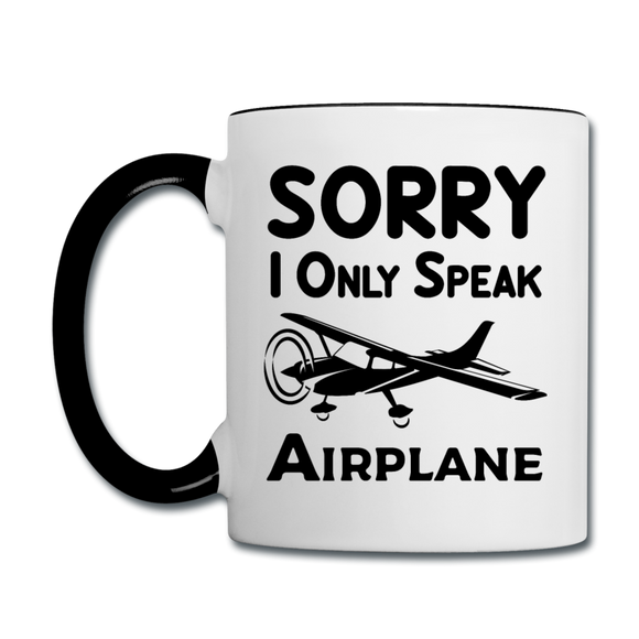 Sorry I Only Speak Airplane - Black - Contrast Coffee Mug - white/black