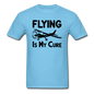 Flying Is My Cure - Black - Unisex Classic T-Shirt - aquatic blue