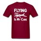 Flying Is My Cure - White - Unisex Classic T-Shirt - burgundy