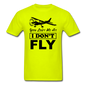 You Lost Me At I Don't Fly - Black - Unisex Classic T-Shirt - safety green