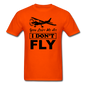 You Lost Me At I Don't Fly - Black - Unisex Classic T-Shirt - orange