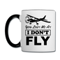 You Lost Me At I Don't Fly - Black - Contrast Coffee Mug - white/black