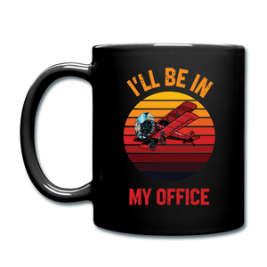 I'll Be In My Office - Biplane - Full Color Mug - black