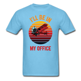 I'll Be In My Office - Biplane - Unisex Classic T-Shirt - aquatic blue