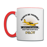 Always Be Yourself - Pilot - Contrast Coffee Mug - white/red