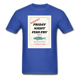 Wisconsin Friday Night Fish Fry - Unisex Classic T-Shirt - royal blue