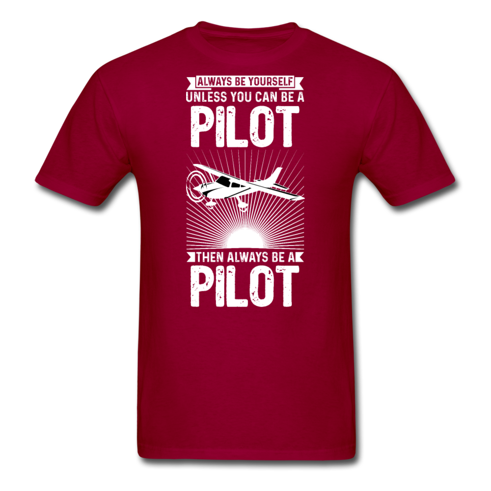 Always Be Yourself - Pilot - White - Unisex Classic T-Shirt - dark red