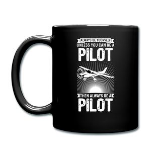 Always Be Yourself - Pilot - White - Full Color Mug - black