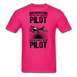 Always Be Yourself - Pilot - Black - Unisex Classic T-Shirt - fuchsia