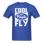 Cool People Fly - White - Unisex Classic T-Shirt - royal blue