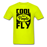 Cool People Fly - Black - Unisex Classic T-Shirt - safety green
