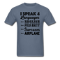 Speak 4 Languages - Airplane - Unisex Classic T-Shirt - denim