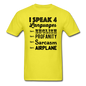 Speak 4 Languages - Airplane - Unisex Classic T-Shirt - yellow