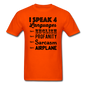 Speak 4 Languages - Airplane - Unisex Classic T-Shirt - orange