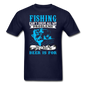 Fishing Problems, Beer - Unisex Classic T-Shirt - navy