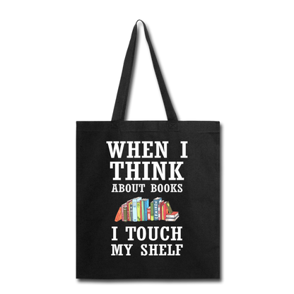 Think About Books - Touch My Shelf - Tote Bag - black