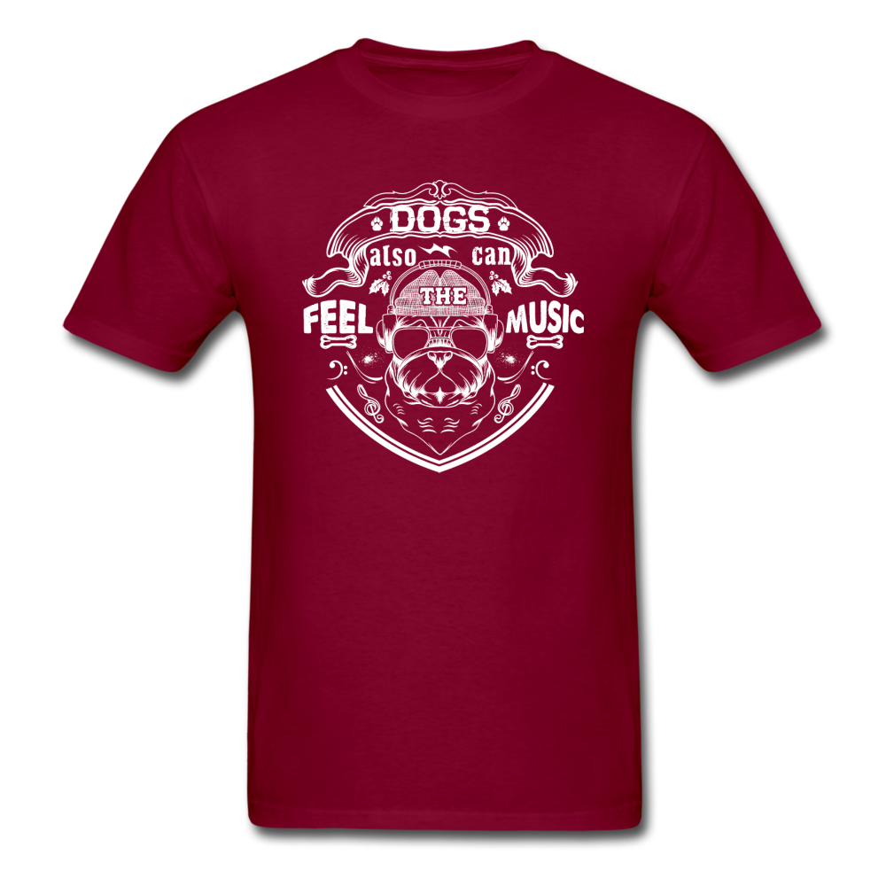 Dogs Also Can Feel The Music - White - Unisex Classic T-Shirt - burgundy