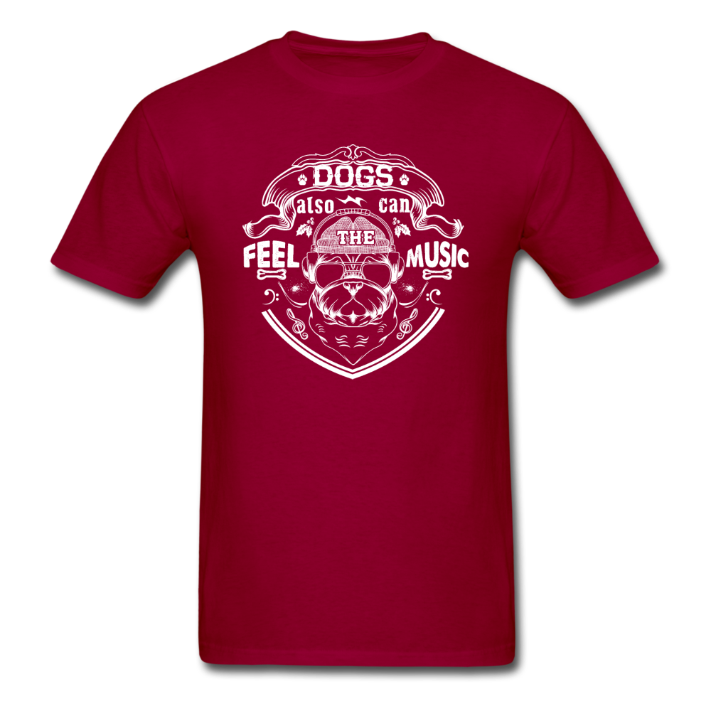 Dogs Also Can Feel The Music - White - Unisex Classic T-Shirt - dark red