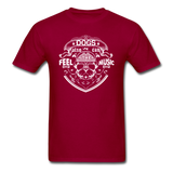 Dogs Also Can Feel The Music - White - Unisex Classic T-Shirt - dark red