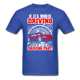 Worth Driving - Worth Driving Fast - Unisex Classic T-Shirt - royal blue