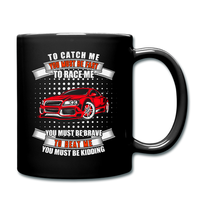 To Catch Me, You Must Be Fast - Full Color Mug - black