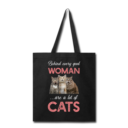 Behind Every Good Woman - Cats - Tote Bag - black