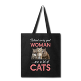 Behind Every Good Woman - Cats - Tote Bag - black