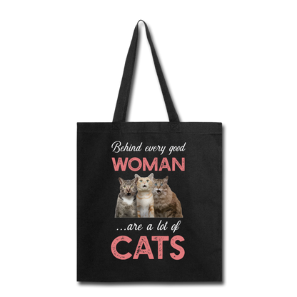 Behind Every Good Woman - Cats - Tote Bag - black