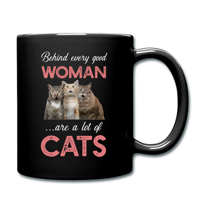 Behind Every Good Woman - Cats - Full Color Mug - black