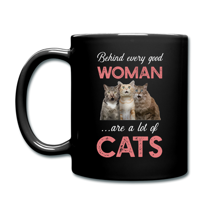 Behind Every Good Woman - Cats - Full Color Mug - black