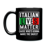 Italian Lives Matter - Sauce - Full Color Mug - black