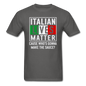 Italian Lives Matter - Sauce - Unisex Classic T-Shirt - charcoal