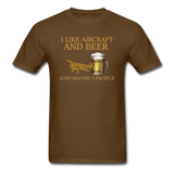 I Like Aircraft And Beer - Unisex Classic T-Shirt - brown