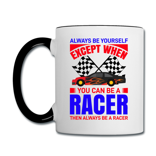 Always Be Yourself - Racer - Contrast Coffee Mug - white/black