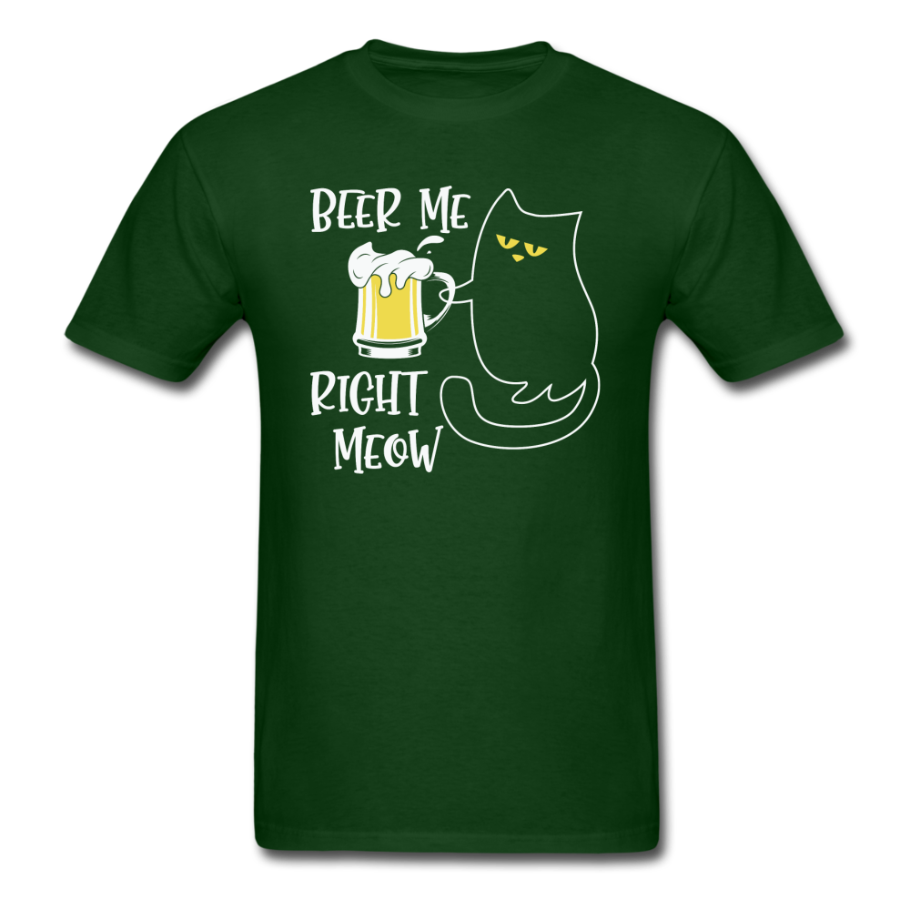 Beer Me RIght Meow - Unisex Classic T-Shirt - forest green