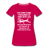 Gone Flying Thousands Of Times - White - Women’s Premium T-Shirt - dark pink