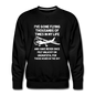 Gone Flying Thousands Of Times - White - Men’s Premium Sweatshirt - black