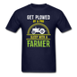 Get Plowed By A Pro - Unisex Classic T-Shirt - navy