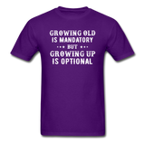 Growing Old Is Mandatory - Unisex Classic T-Shirt - purple