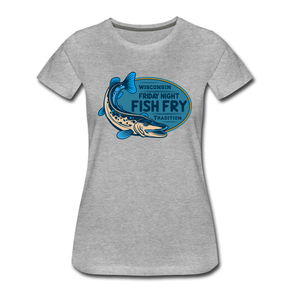 Wisconsin Friday Night Fish Fry Tradition - Women’s Premium T-Shirt - heather gray