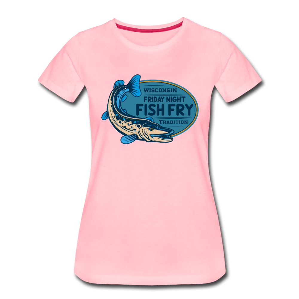 Wisconsin Friday Night Fish Fry Tradition - Women’s Premium T-Shirt - pink