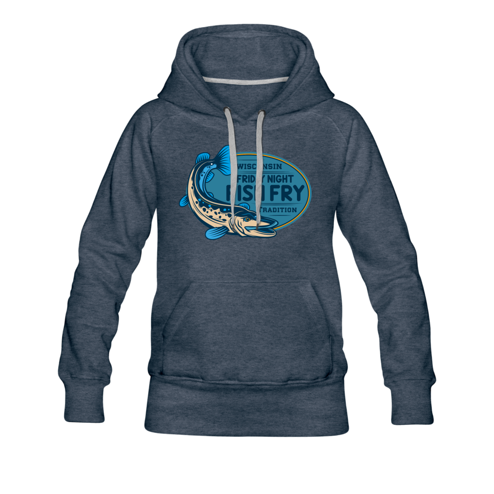 Wisconsin Friday Night Fish Fry Tradition - Women’s Premium Hoodie - heather denim