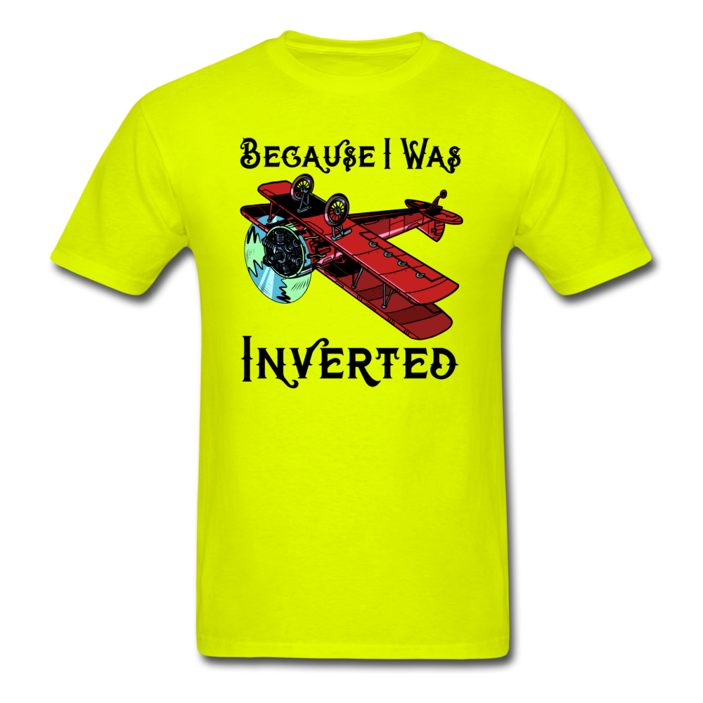 Because I Was Inverted - Biplane - Unisex Classic T-Shirt - safety green